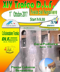 Benevento Trofeo DLF Festa del Ferroviere 2017