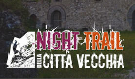 Night Trail della Città Vecchia 2019 trail caserta